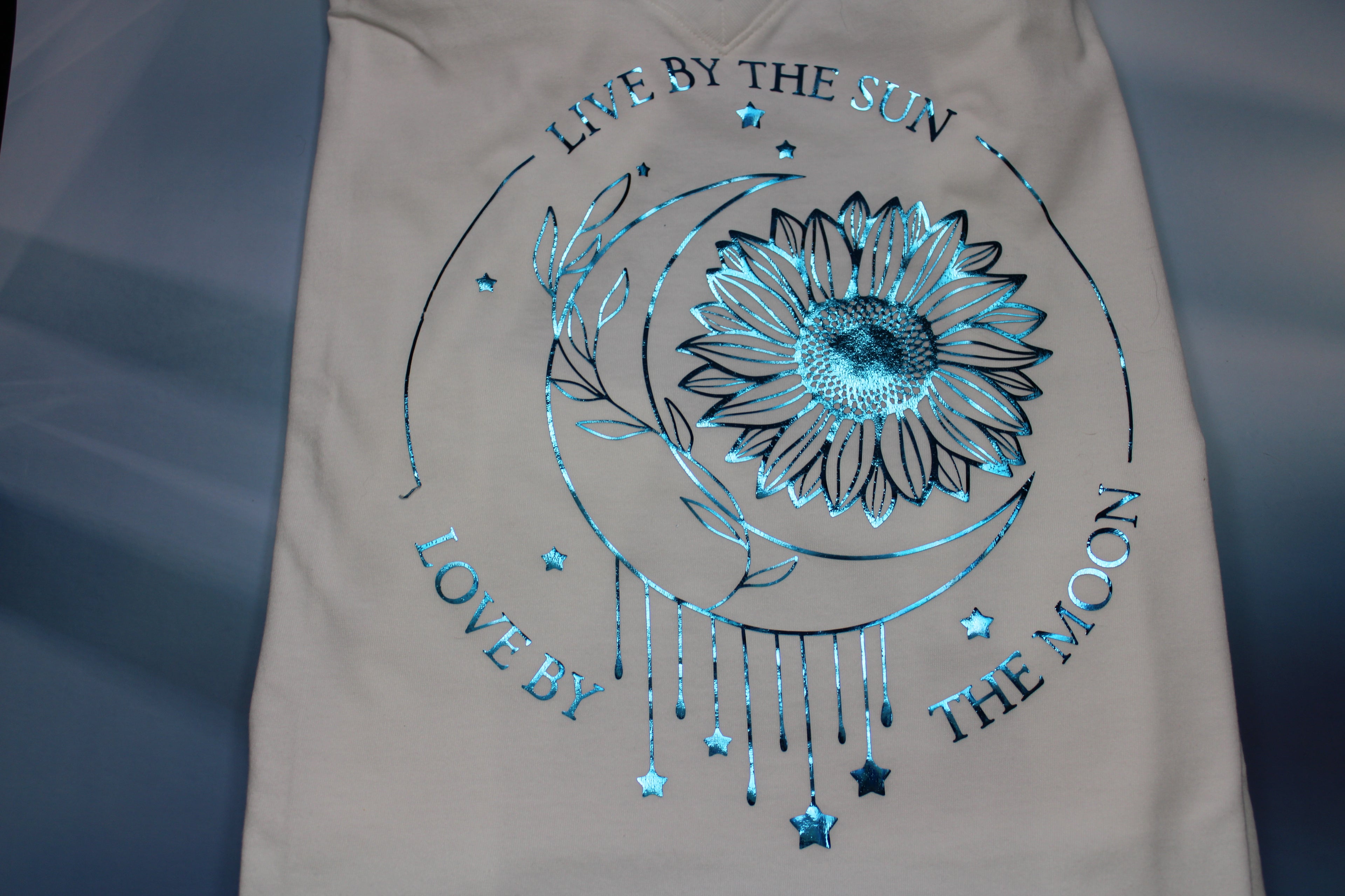 Live by the Sun, Love by the Moon T-Shirt