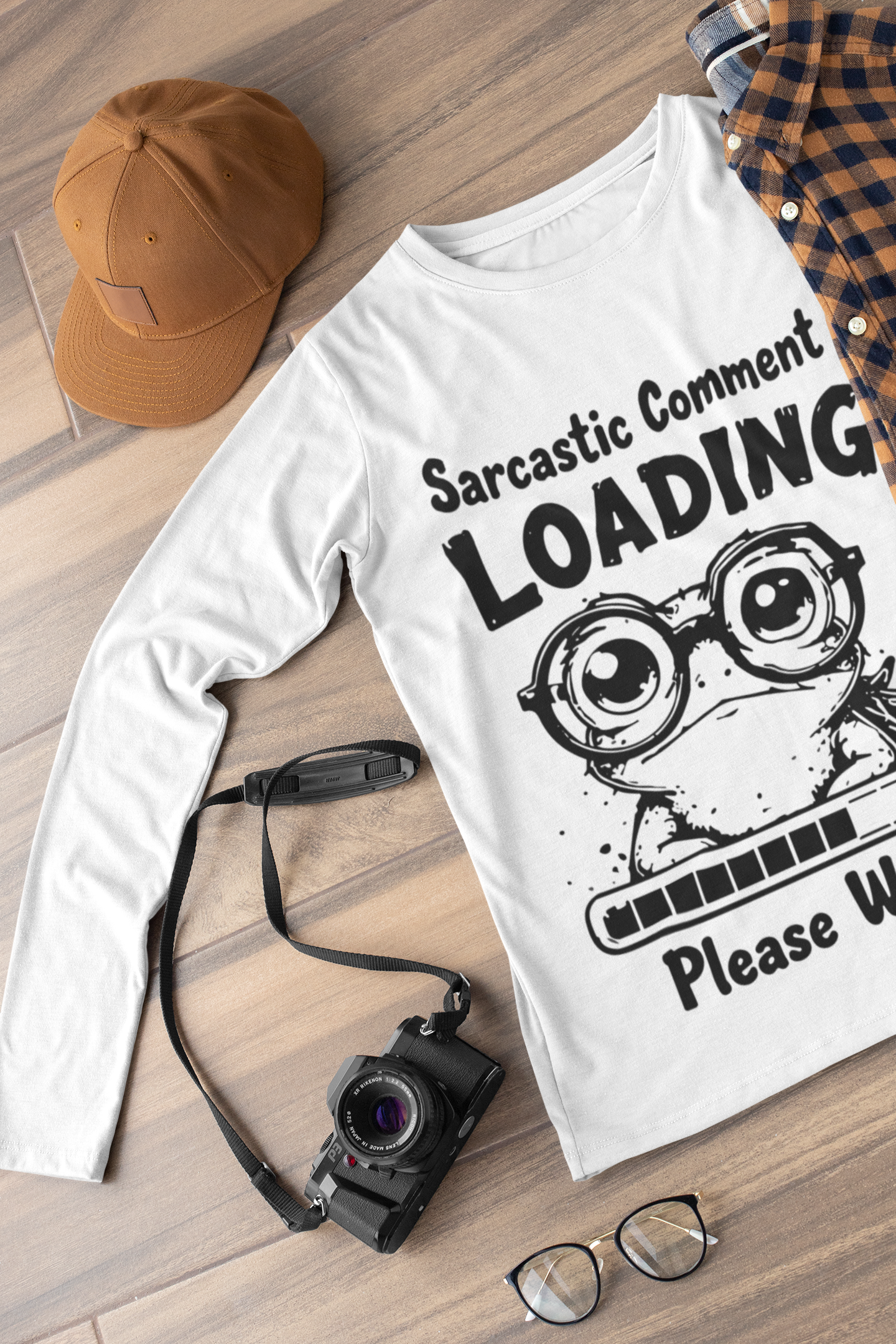 Sarcastic Comment Loading Please Wait T-Shirt