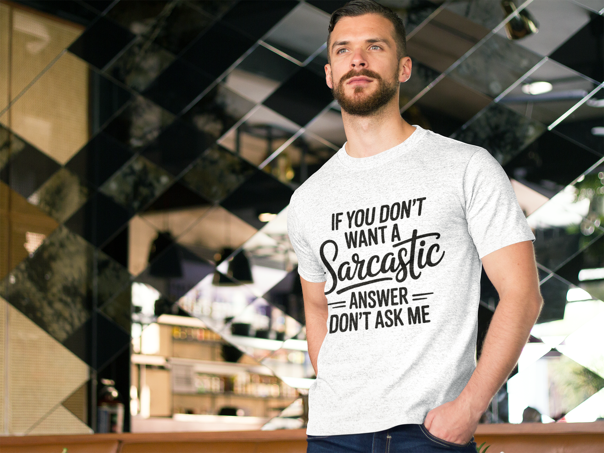 If You Don't Want a Sarcastic Answer Don't Ask Me T-Shirt