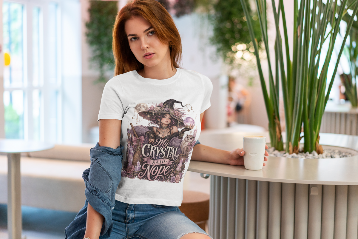 My Crystal Said Nope Witch T-Shirt
