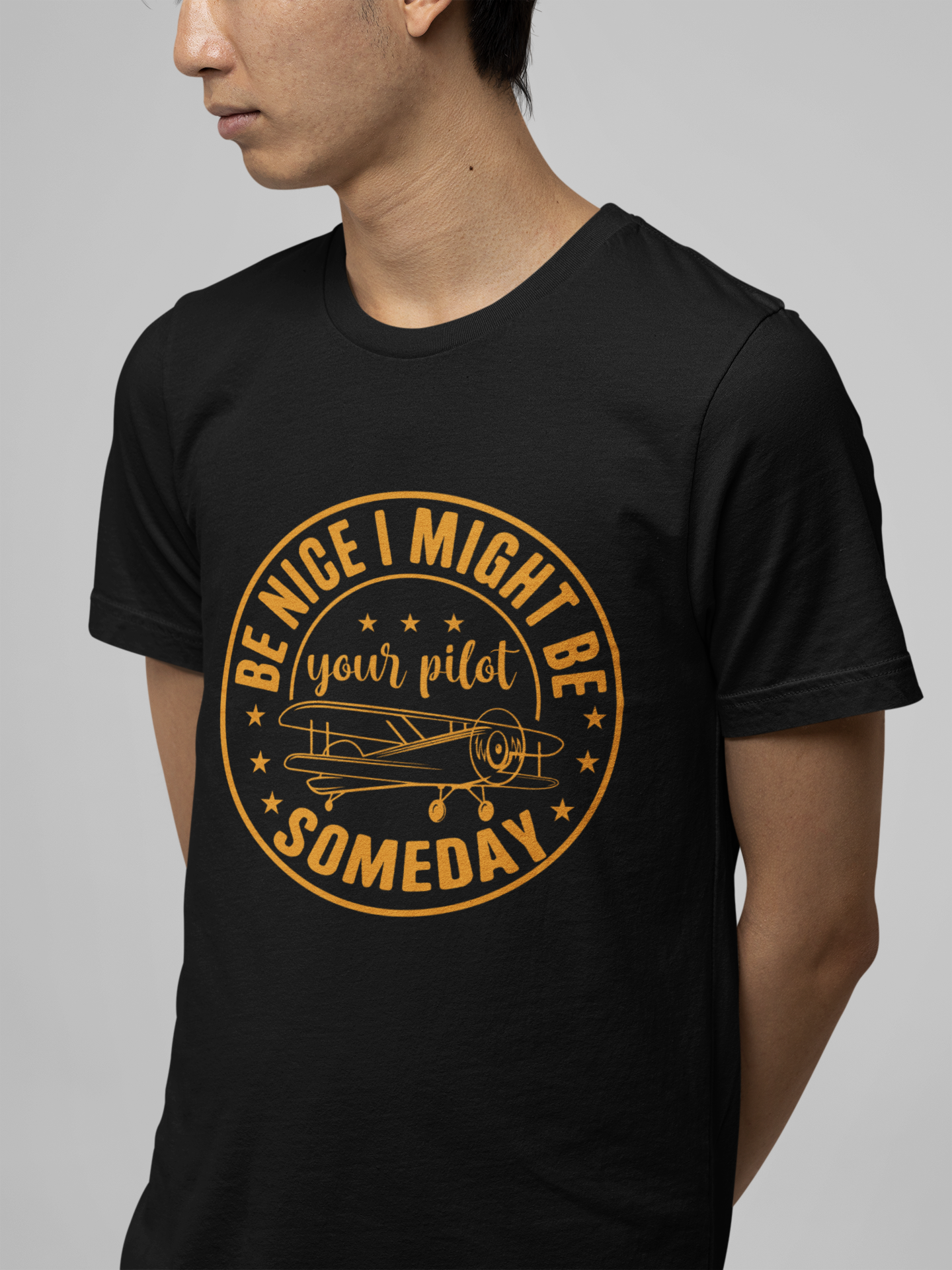 Be Nice I might Be Your Pilot Someday T-Shirt