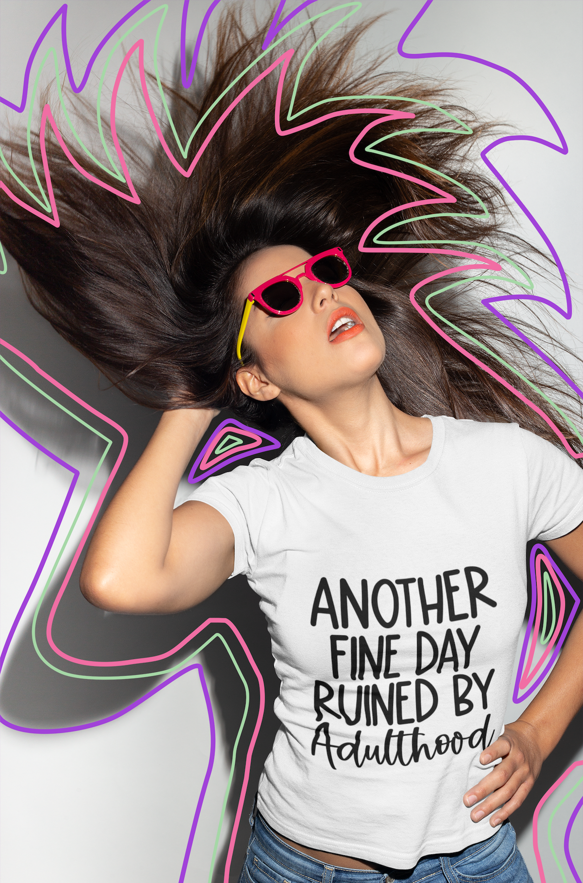 Another Fine Day Ruined by Adulthood T-Shirt