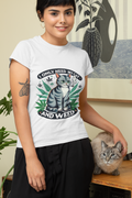 I Only Need My Cat & Weed