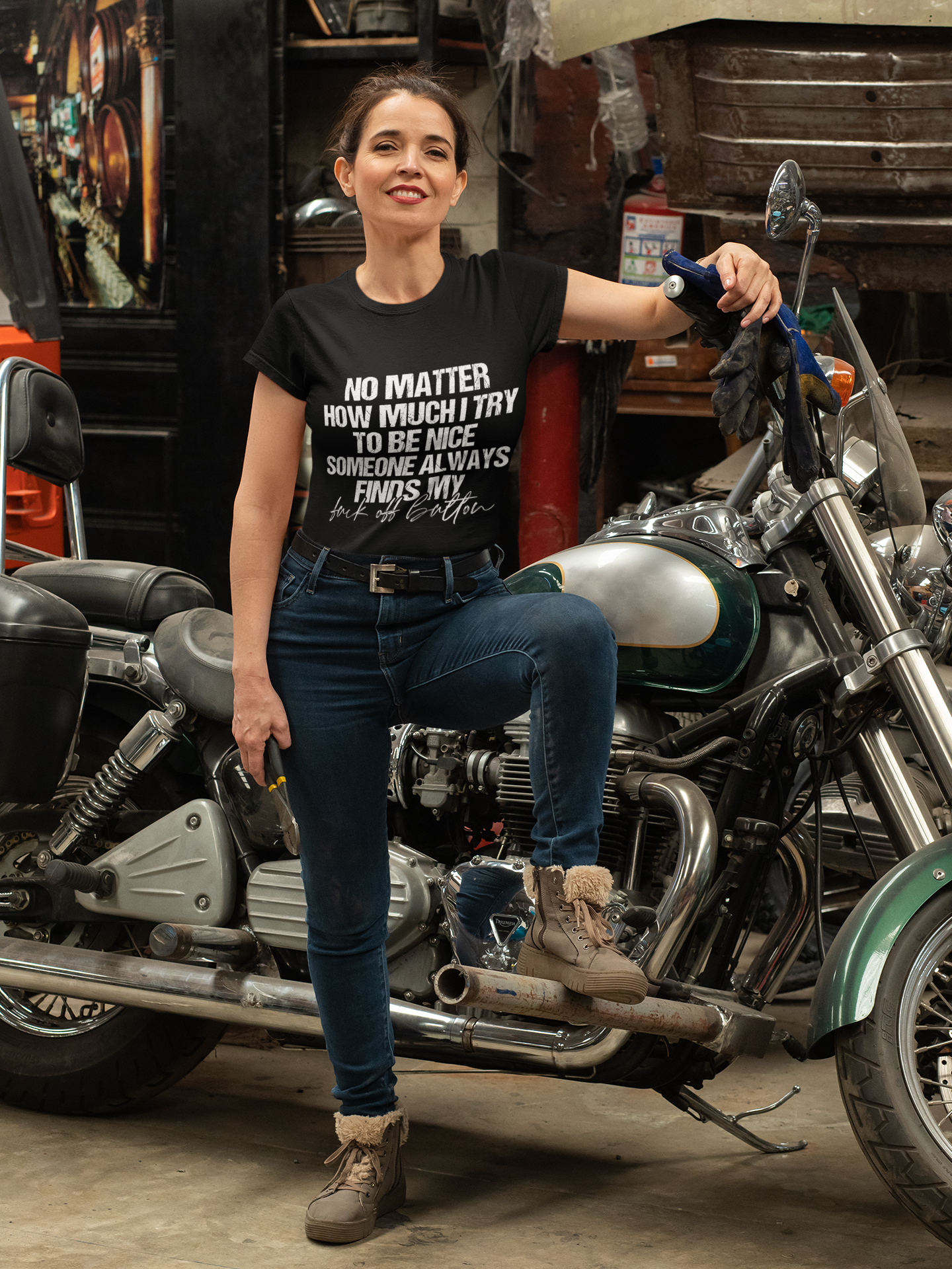 No Matter How Nice I Try to be Someone Always Finds my Fuck Off Button T-Shirt